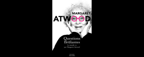 livre-Questions Brûlantes-Margaret-Atwood